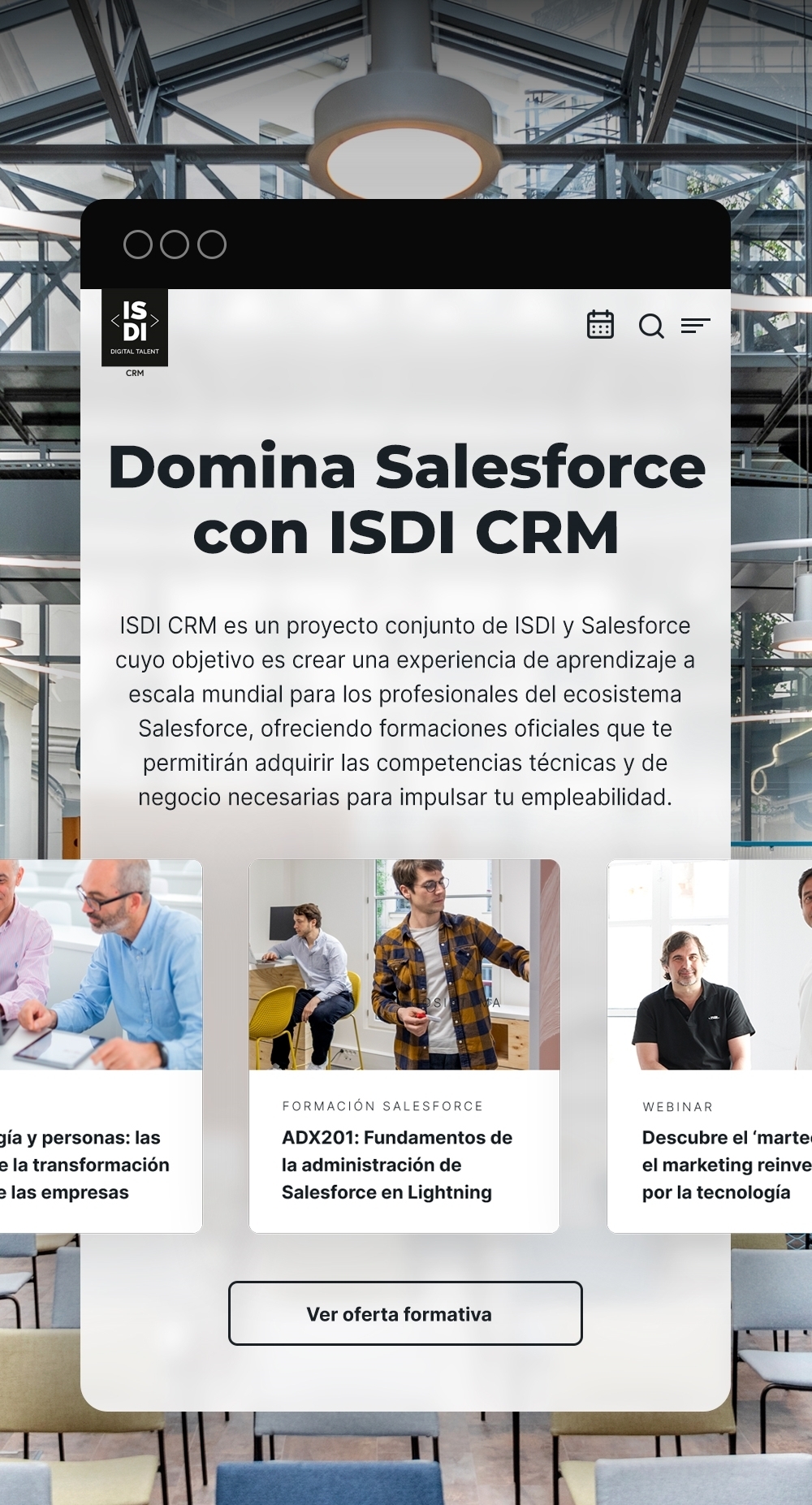 ISDI CRM es una empresa especializada en la formación en Salesforce, uno de los CRM más populares del mundo.